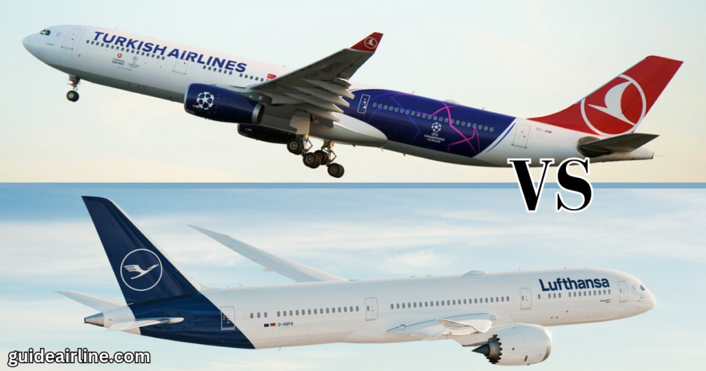 Turkish Airlines vs Lufthansa: Differences and Similarities