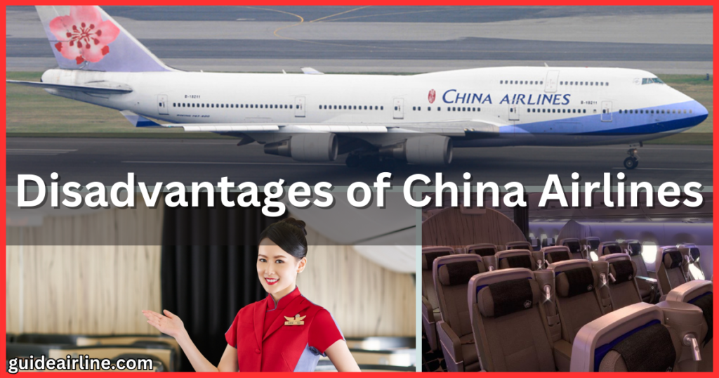 Disadvantages of China Airlines